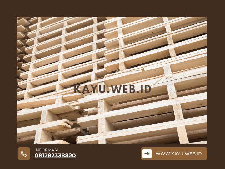 Palet Kayu Jakarta Berkualitas 6 Tips Memilih yang Kuat & Tahan Lama